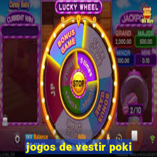 jogos de vestir poki